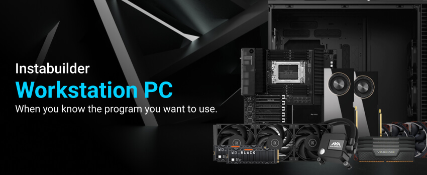 Workstation PC Instabuilder. When you know the program you want to use.