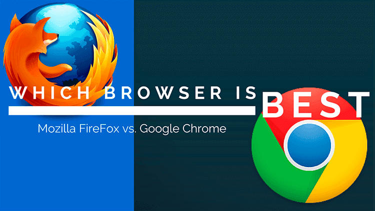 Mozilla Firefox vs. Google Chrome