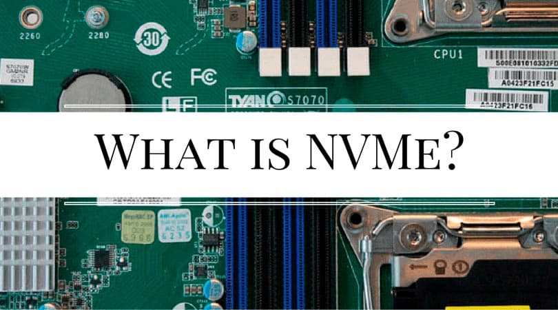 What is NVMe?