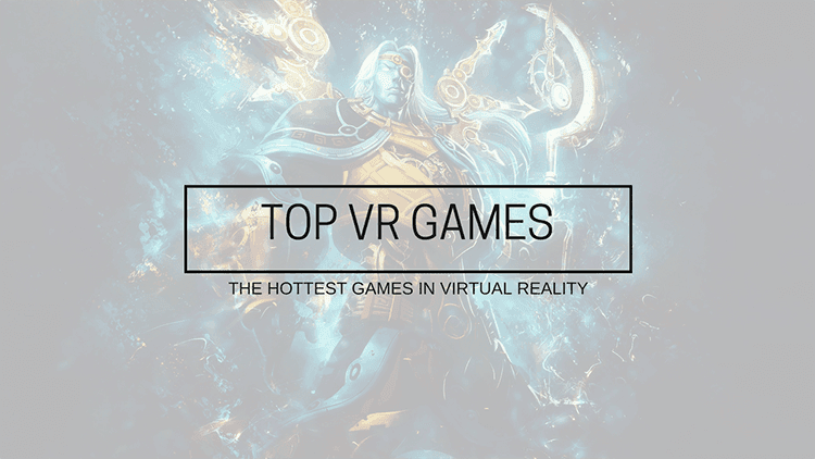 The Best VR Games